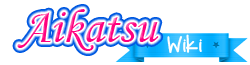 Aikatsu Wiki