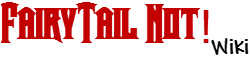 Fairy Tail Not! Wiki