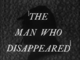 The Man Who Disappeared