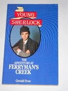 Sequel novel "Young Sherlock: The Adventure at Ferryman's Creek" 