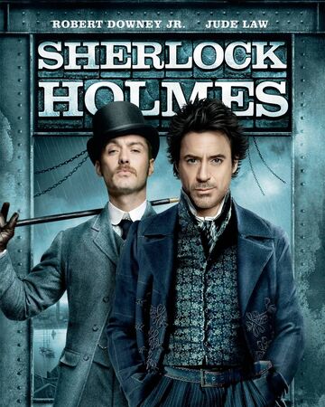Sherlock Holmes 2009 Film Baker Street Wiki Fandom