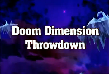 Doom Dimension Throwdown