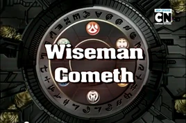 Wiseman Cometh