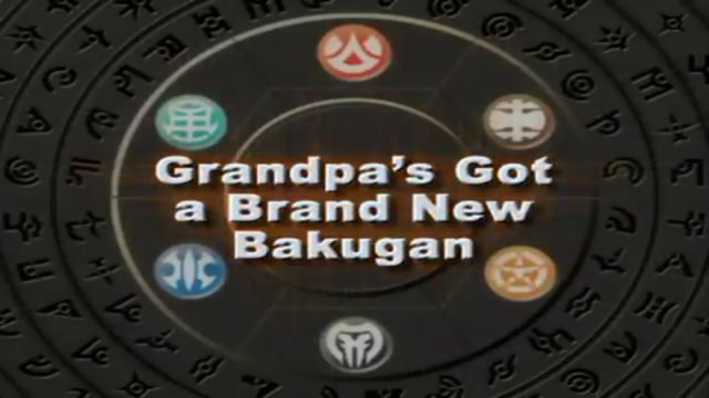 stressende lunken stor Grandpa's Got a Brand New Bakugan | Bakugan Wiki | Fandom