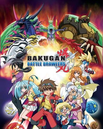Bakugan Battle Brawlers | Bakugan Wiki | Fandom
