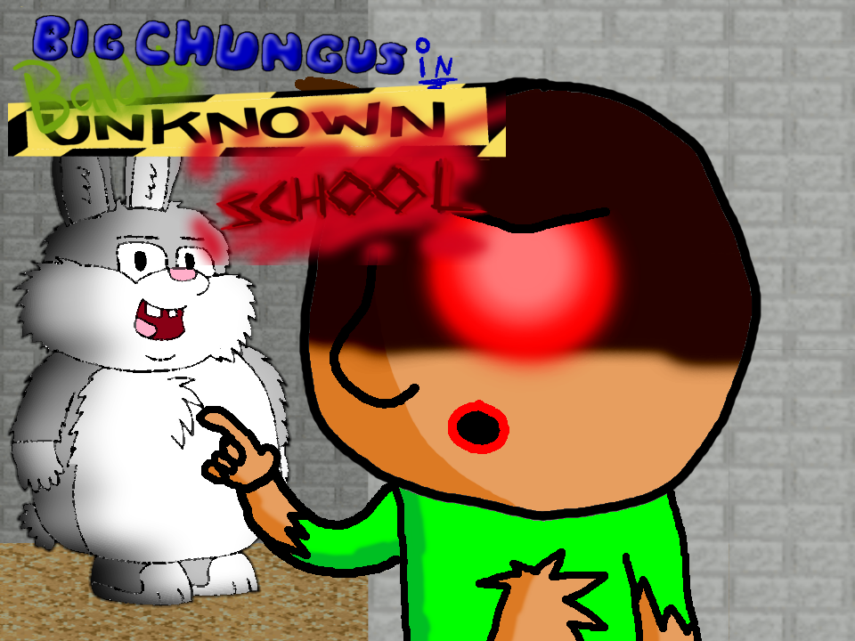 Big Chungus In Baldi S Unknown School Baldi S Basics Fanon Wiki Fandom - the worst school in roblox baldis basics
