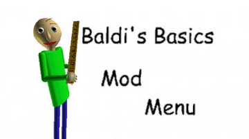 Baldi'S Basics In Education And Learning Mod Menu Download - Colaboratory