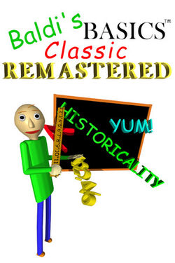 Baldi's Basics Classic Remastered RECREATION [V0.4.4] 