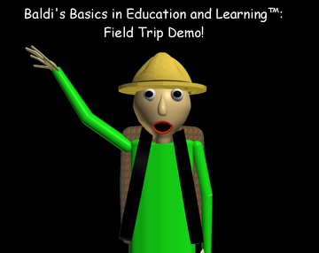 Mod Menu Version Released! - Baldi's Basics Field Trip Demo