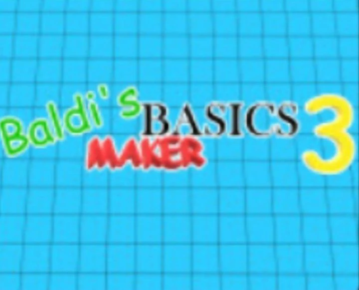 Baldis Basics Maker 3 | Baldi's Basics Maker 2 Wiki | Fandom