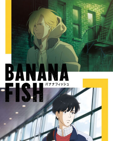 Banana Fish Anime Banana Fish Wiki Fandom Banana Fish Anime Banana Fish Wiki Fandom