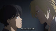 Ash tells Eiji never leave my side
