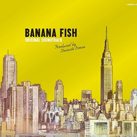 Original Soundtrack Banana Fish Wiki Fandom Original Soundtrack Banana Fish Wiki Fandom