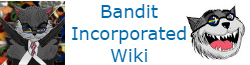 Bandit Incorporated Wikia