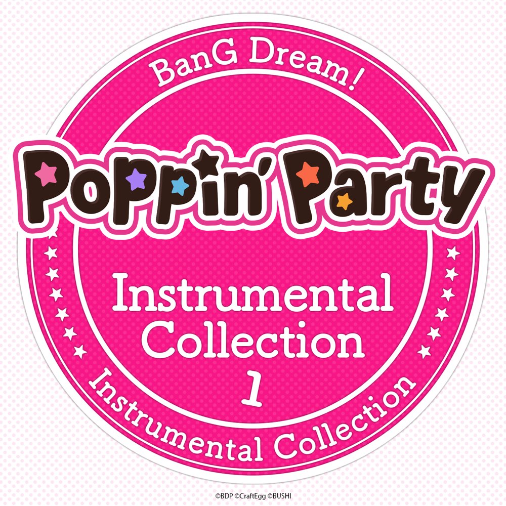 Poppin'Party Instrumental Collection 1 | BanG Dream! Wikia Poppin'Party Instrumental Collection 1 | BanG Dream! Wikia