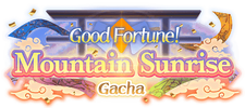 Limited Edition Gacha ends soon! Check out Good Fortune! Mountain Sunrise  Gacha before it's late! Gacha Period: ~ Sep. 21 UTC 00:59…