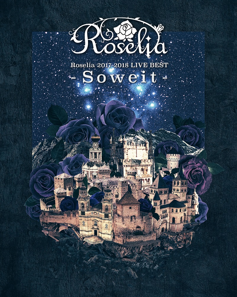 Roselia 2017-2018 LIVE BEST -Soweit- | BanG Dream! Wikia | Fandom