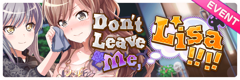 Don T Leave Me Lisa Bang Dream Wikia Fandom Don T Leave Me Lisa Bang Dream Wikia Fandom