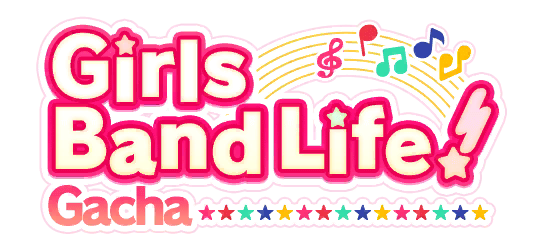 Girls Band Life! PLUS Gacha, Gacha list, Girls Band Party