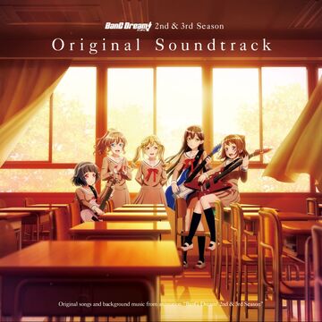 BanG Dream! 2nd & 3rd Season Original Soundtrack | BanG