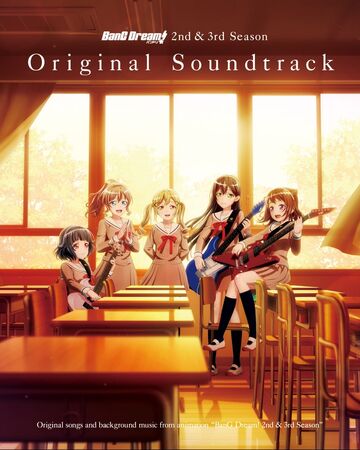 Bang Dream 2nd 3rd Season Original Soundtrack Bang Dream Wikia Fandom