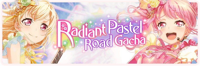 Radiant Pastel Road Worldwide Gacha Banner