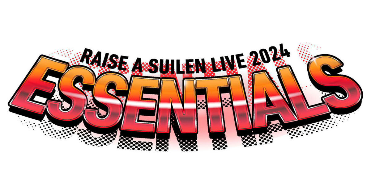 RAISE A SUILEN LIVE 2023 ブレード RAISE A SUILEN LIVE 2023「EXCLAMATION HIGHLAND」 | BanG