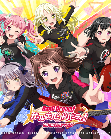 Bang Dream Girls Band Party Cover Collection Vol 2 Bang Dream Wikia Fandom