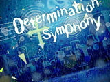 Determination Symphony