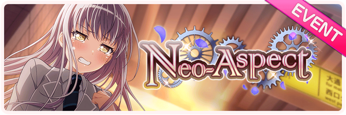 Neo Aspect Event Bang Dream Wikia Fandom