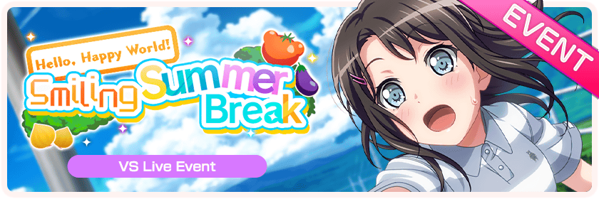 Hello, Happy World! Smiling Summer Break | BanG Dream! Wikia | Fandom