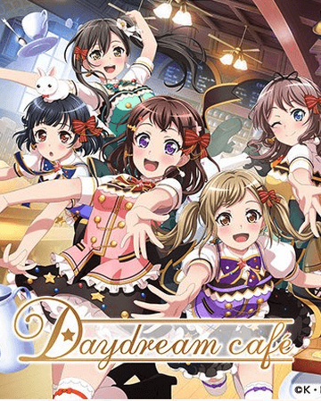 Daydream Cafe Bang Dream Wikia Fandom Daydream Cafe Bang Dream Wikia Fandom