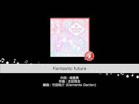 『Fantastic_future』Pastel＊Palettes(難易度：EXPERT)【ガルパ_プレイ動画】