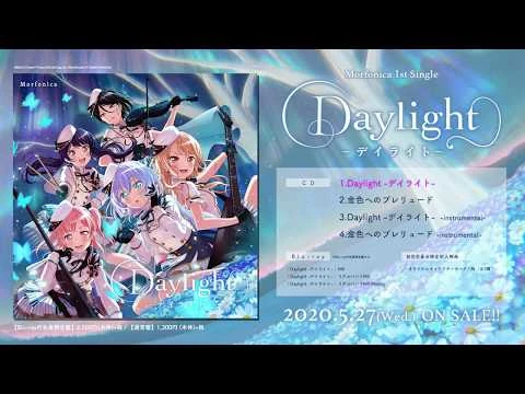 【試聴動画】Morfonica_1st_Single「Daylight_-_デイライト-」(5-27発売!!)