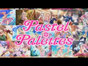 【3周年記念_振り返りムービー】第3弾〜Pastel＊Palettes編〜