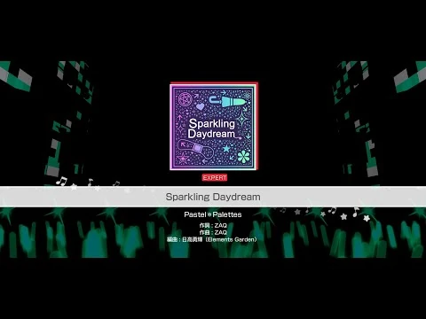『Sparkling_Daydream』Pastel＊Palettes(難易度：EXPERT)【ガルパ_プレイ動画】