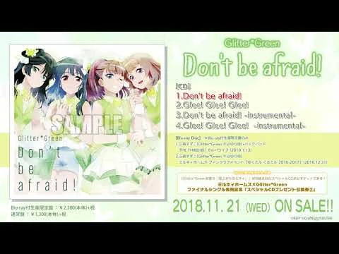 【試聴動画】Glitter*Green_Single「Don't_be_afraid!」(11-21発売!!)