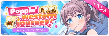 Poppin'western journey! Event Banner