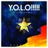Y.O.L.O!!!!! Cover