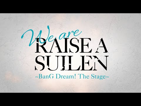 【キービジュアル第2弾公開】舞台「We_are_RAISE_A_SUILEN〜BanG_Dream!_The_Stage〜」