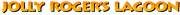 Jolly Roger's Lagoon Title Card