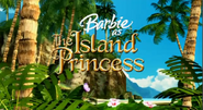 Titlecard of Barbie as the Island Princess