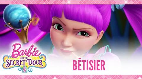 Barbie et la porte secrète/Bêtisier | Barbiepédia | Fandom