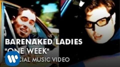 Barenaked Ladies - One Week (Video)