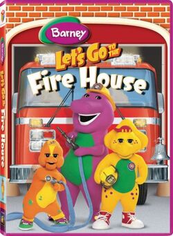 Let S Go To The Fire House Barney Wiki Fandom