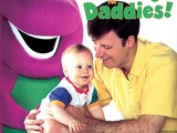 Babies & Barney: Hooray for Daddies!