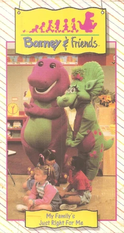 My Family S Just Right For Me Barney Wiki Fandom