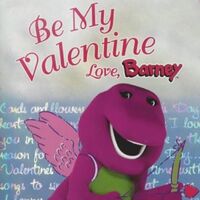 Be My Valentine Love Barney Barney Wiki Fandom
