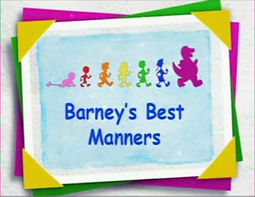 Barney'sBestMannersTC