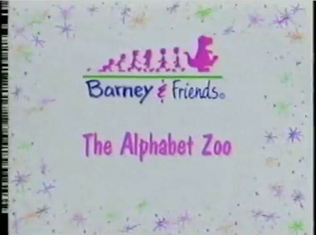 The Alphabet Zoo! Title Card!!!!!!!!!!!! (Barney's Alphabet Zoo!)